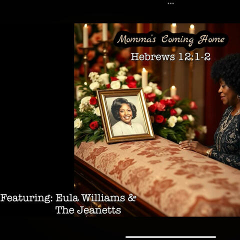 Momma's Gone (feat. Eula Williams & The Gospel Jeanetts)