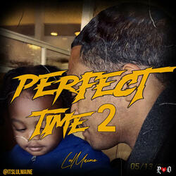 Perfect Time 2