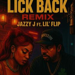 Lickback (Lil Flip Remix)