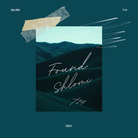 Found (feat. Shlomi)