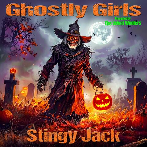 Stingy Jack (feat. Ghostly Girls)