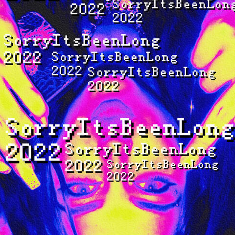 Mistakes (SorryItsbeenLongPt.2022)