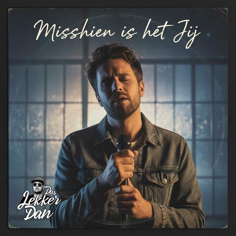 Misschien is het Jij