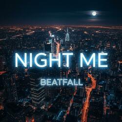 Night Me