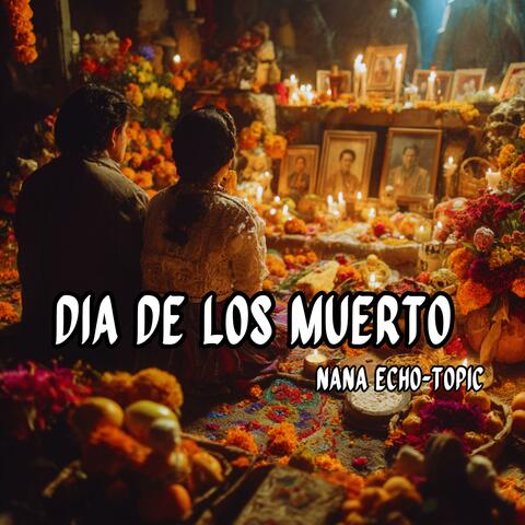 Dia de Los Muertos