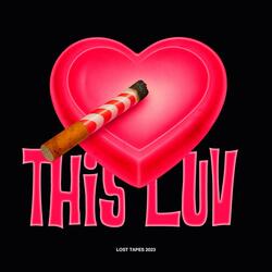 THIS LUV (Lost Tapes 2023)