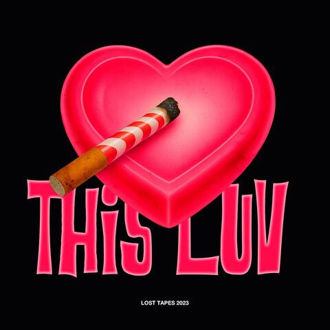 THIS LUV (Lost Tapes 2023)