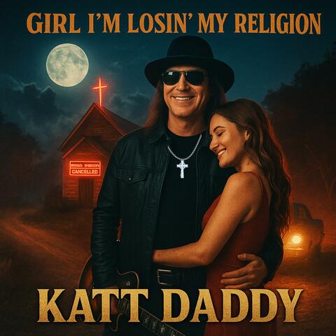Girl I'm Losin' My Religion