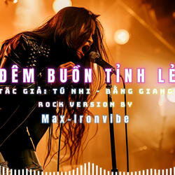 Đêm buồn tỉnh lẻ (Rock Version)
