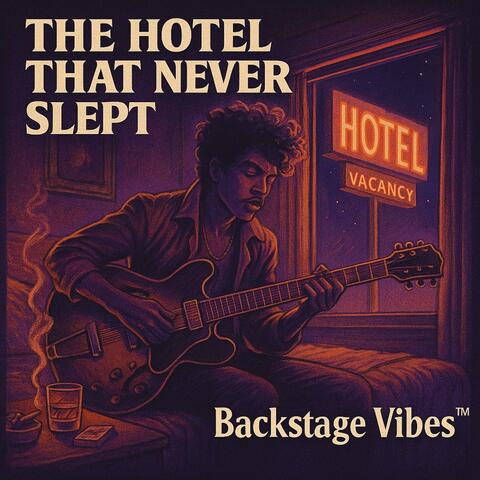 The Hotel That Never Slept