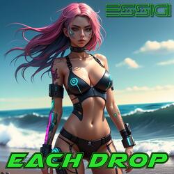 Each Drop
