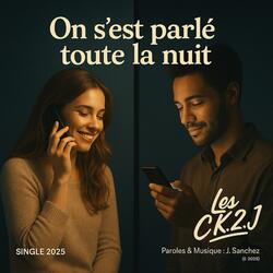 On s'est parlé toute la nuit
