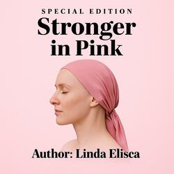 Special Edition "Stronger in Pink"