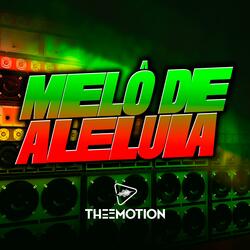 MELO DE ALELUIA
