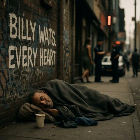 Billy Wats (Every Heart)