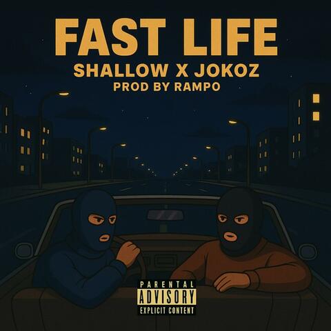 Fast life (feat. JOKOZ & Rampo)