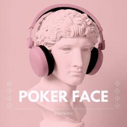 Poker Face