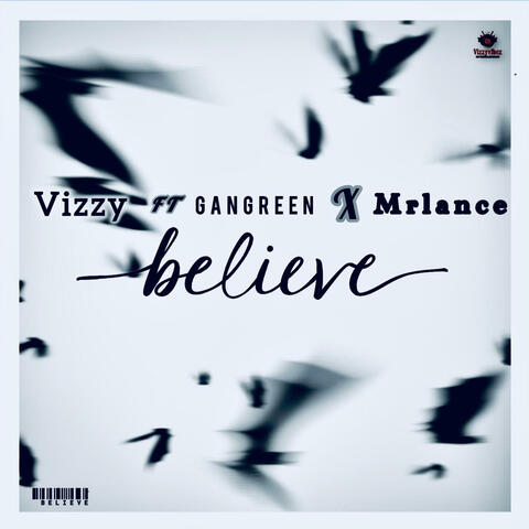 Believe (feat. mrlance & Gangreen)