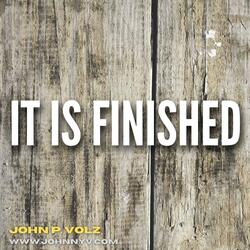 It is Finished