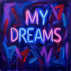 My Dreams