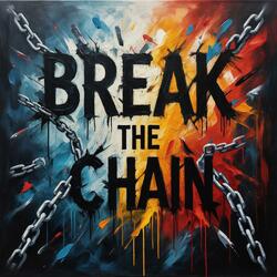 Break The Chain