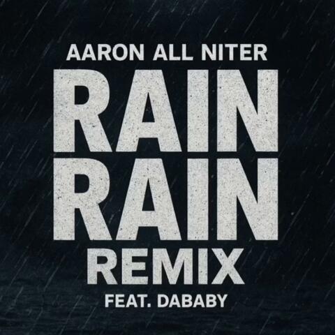 Rain Rain (Remix)