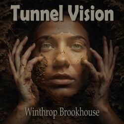 Tunnel Vision