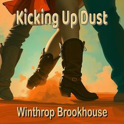 Kicking Up Dust