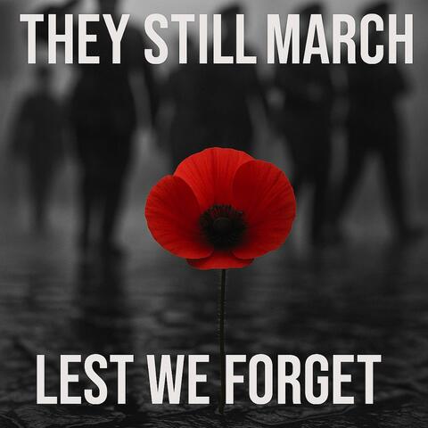 They Still March