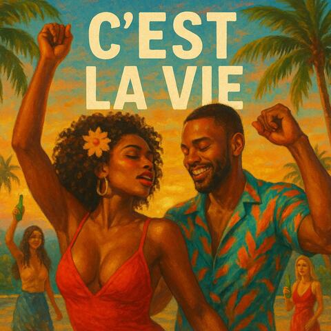 C'est La Vie