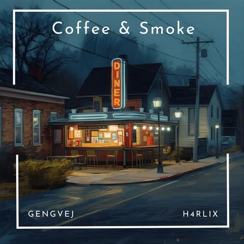 Coffee & Smoke