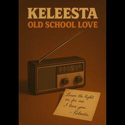 Old School Love
