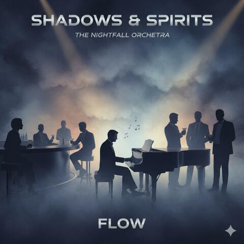 Shadows & Spirits