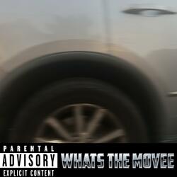 Whats The Movee