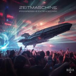Zeitmaschine (Progressive Extended Mix)