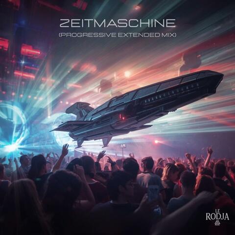 Zeitmaschine (Progressive Extended Mix)