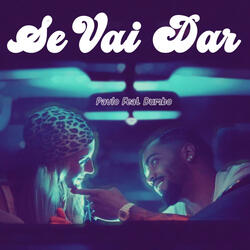 Se Vai Dar (feat. Dumbo)