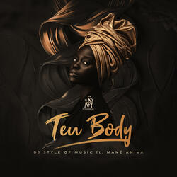 Teu Body (feat. Mané Aniva)