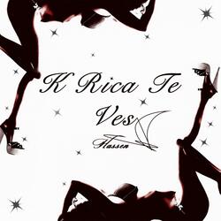 K Rica Te Ves