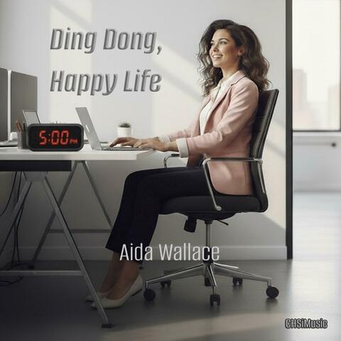 Ding Dong, Happy Life