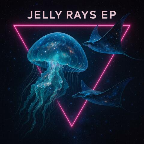 Jelly Rays EP