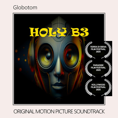 HOLY B3 - DIE TRANSFORMATION (Original Motion Picture Soundtrack)