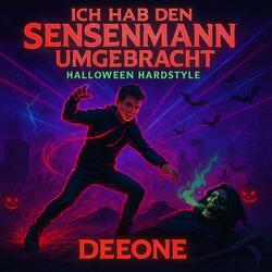 Ich hab den Sensenmann umgebracht - Halloween Hardstyle