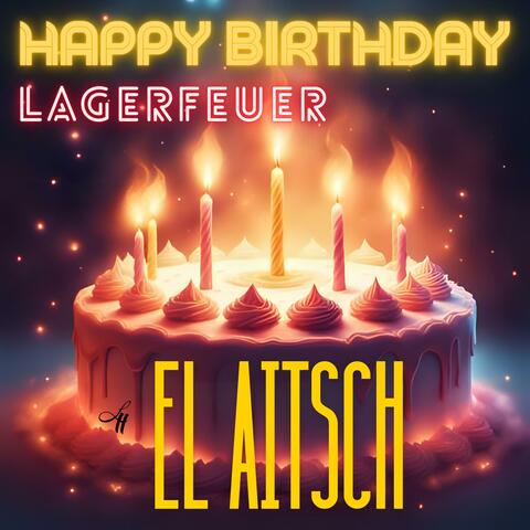 Happy Birthday (Lagerfeuer Version)