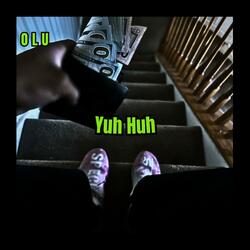 Yuh Huh (More Music Mondays #1)