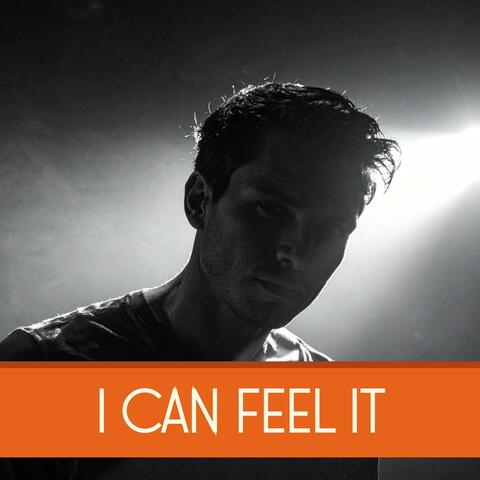 I Can Feel It