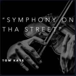 Symphony On Tha Street (2.4 march)