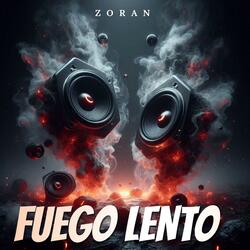 FUEGO LENTO