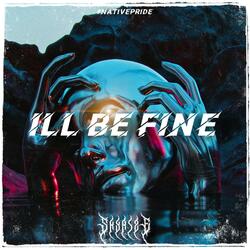 I'll Be Fine (Radio Edit)
