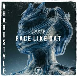 Face Like Dat (Radio Edit)